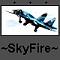 ~SkyFire~